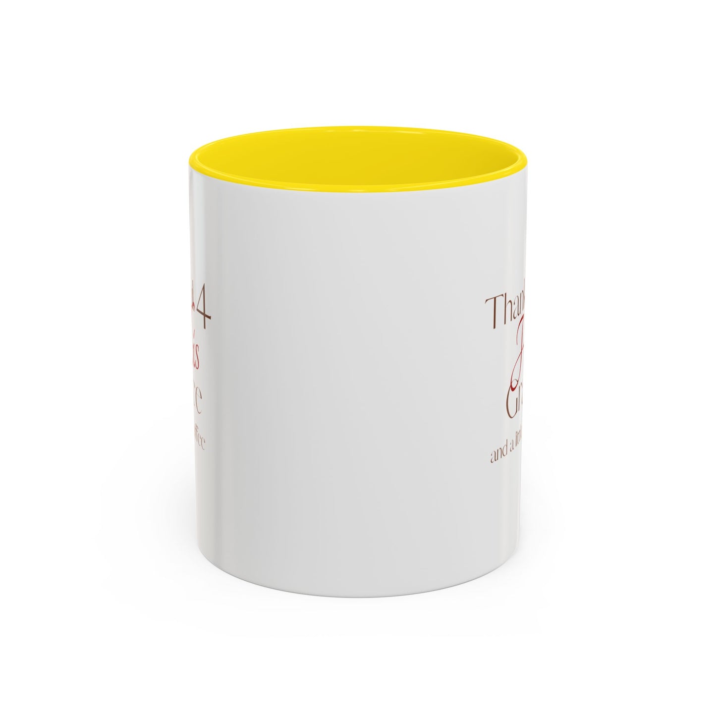 Thankful 4 His Grace Coffee Mug — Christian Faith Ceramic Accent Mug