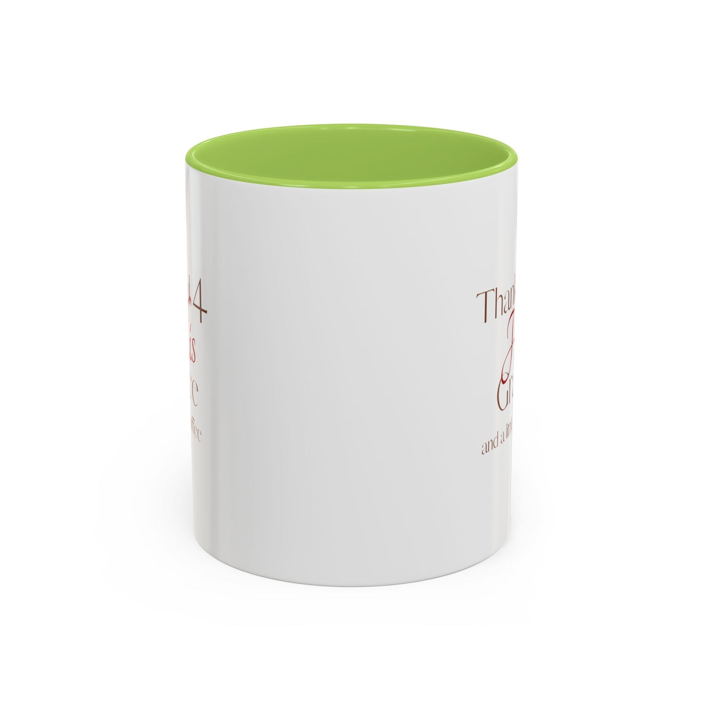 Thankful 4 His Grace Coffee Mug — Christian Faith Ceramic Accent Mug