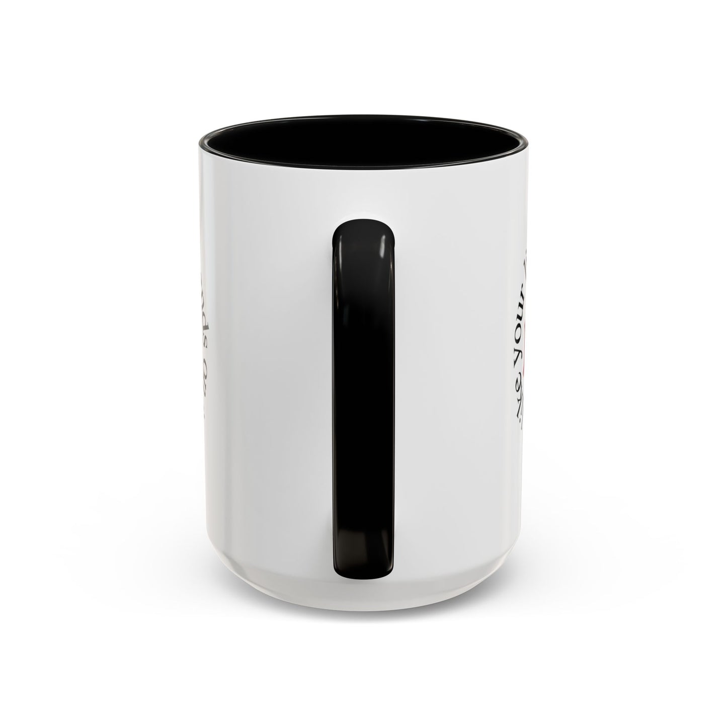 "Love Like Your Life Depends on It" Love Accent Mug (11/15oz)
